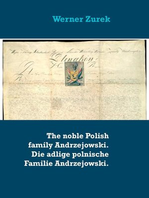 cover image of The noble Polish family Andrzejowski. Die adlige polnische Familie Andrzejowski.
